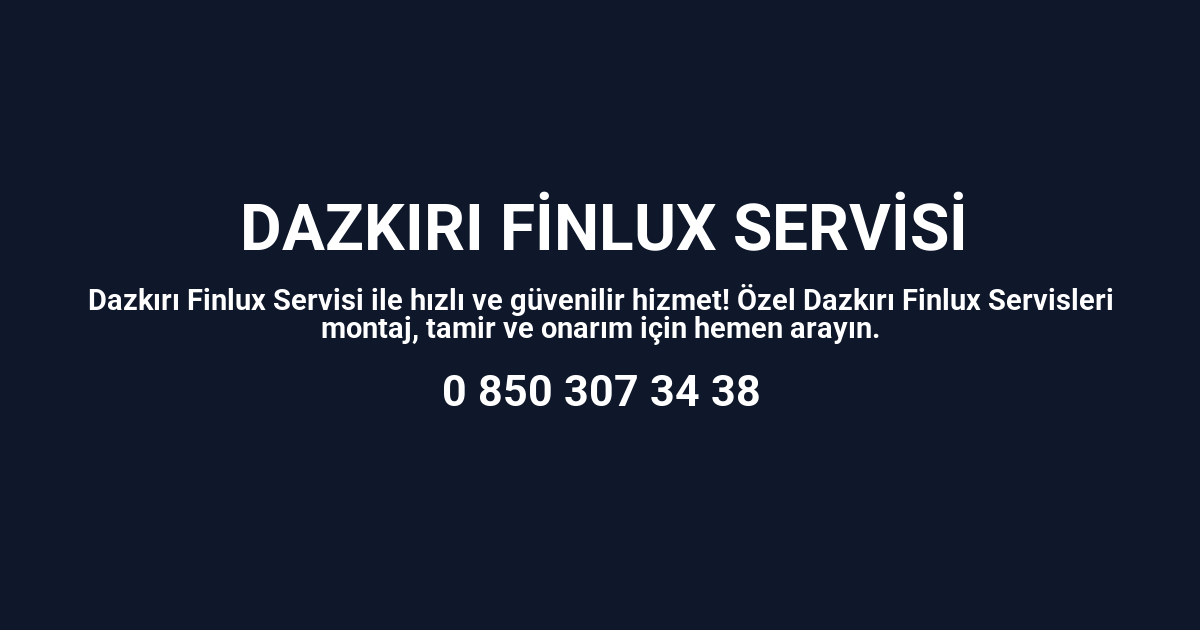 Dazkırı Finlux Servisi